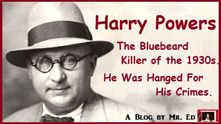 Harry Powers, Bluebeard Killer of the 1930s