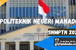  Daya Tampung dan Peminat SNMPTN 2022 Politeknik Negeri Manado (POLIMDO)