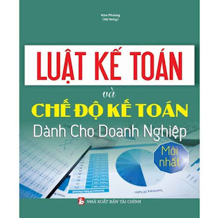 Luật Kế Toán Và Chế Độ Kế Toán Dành Cho Doanh Nghiệp Mới Nhất ebook PDF EPUB AWZ3 PRC MOBI