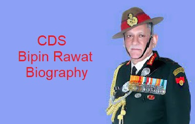 CDS Bipin Rawat Biography: Birth, Age, Death, Family, Education, Military Career