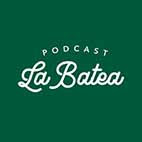 Podcast amigo LA BATEA