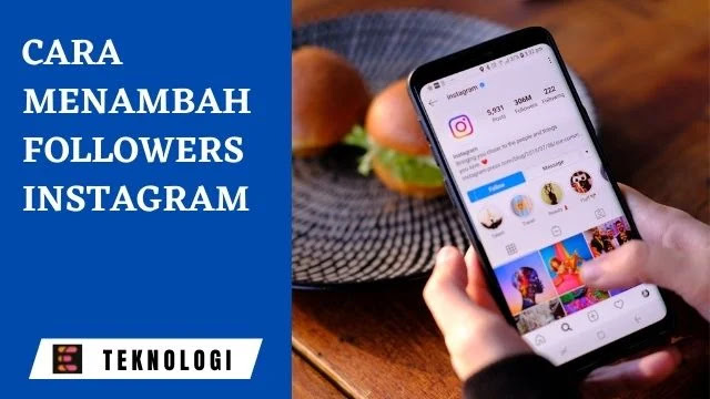 CARA MENAMBAH FOLLOWERS INSTAGRAM