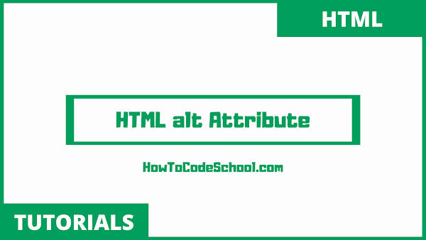 HTML alt Attribute