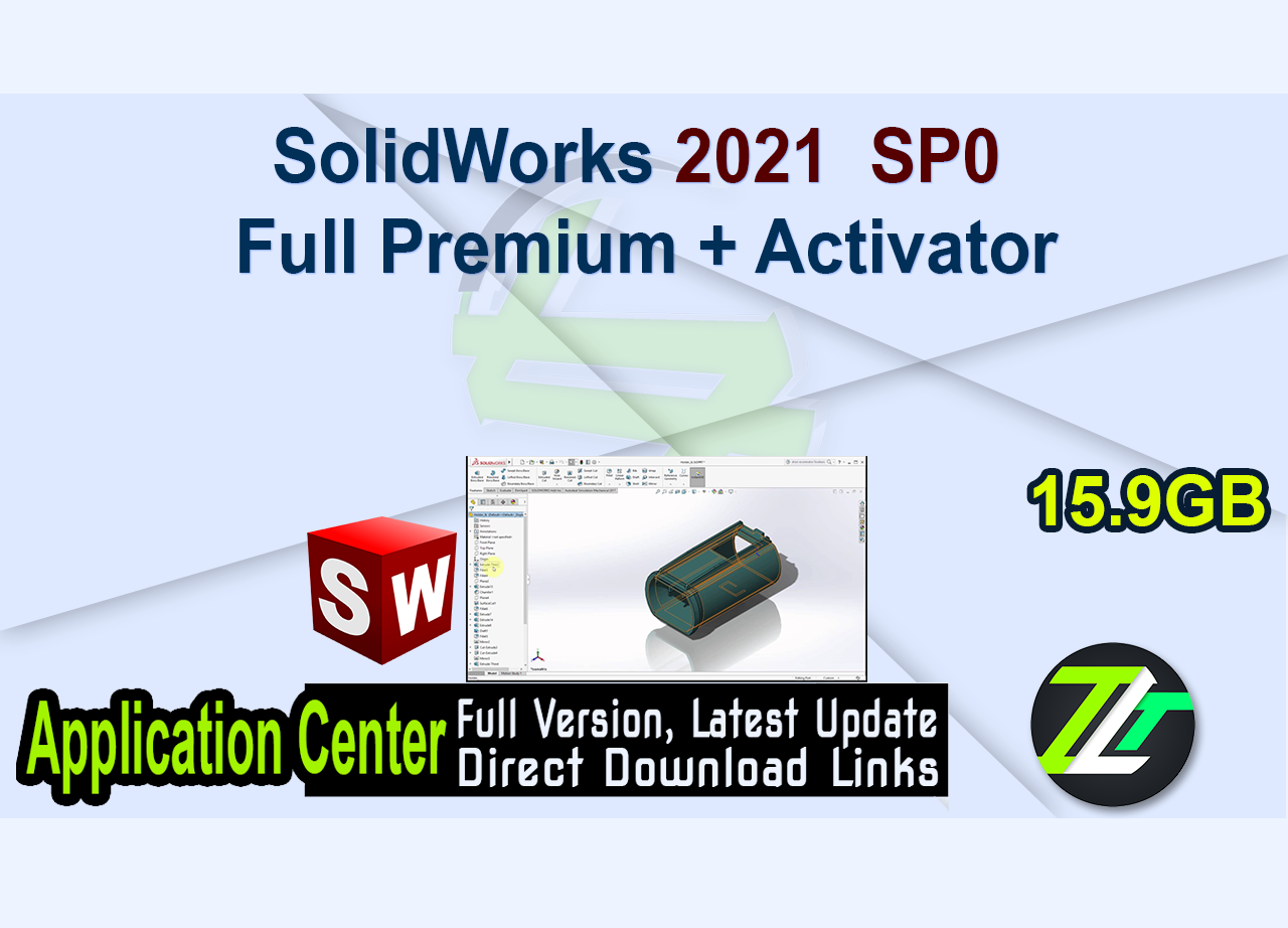 SolidWorks 2021 SP0 Full Premium + Activator