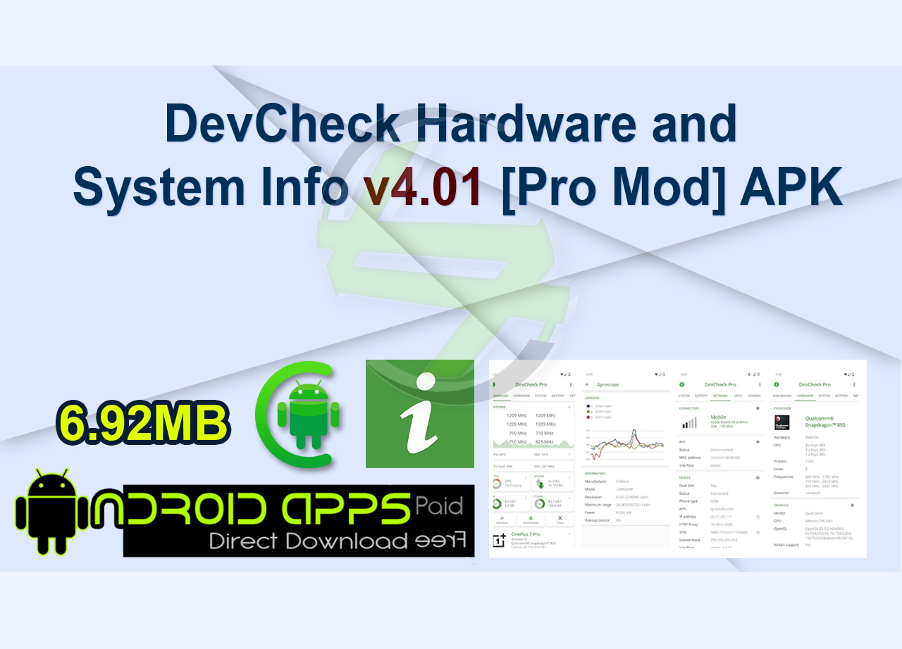 DevCheck Hardware and System Info v4.01 [Pro Mod] APK