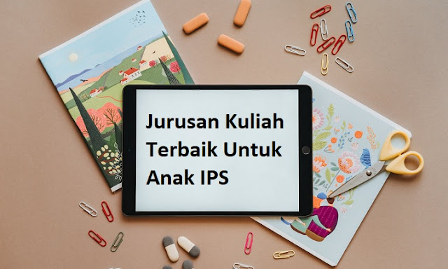 jurusan kuliah anak ips