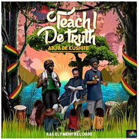 Abja De Kushite - Teach I De Truth