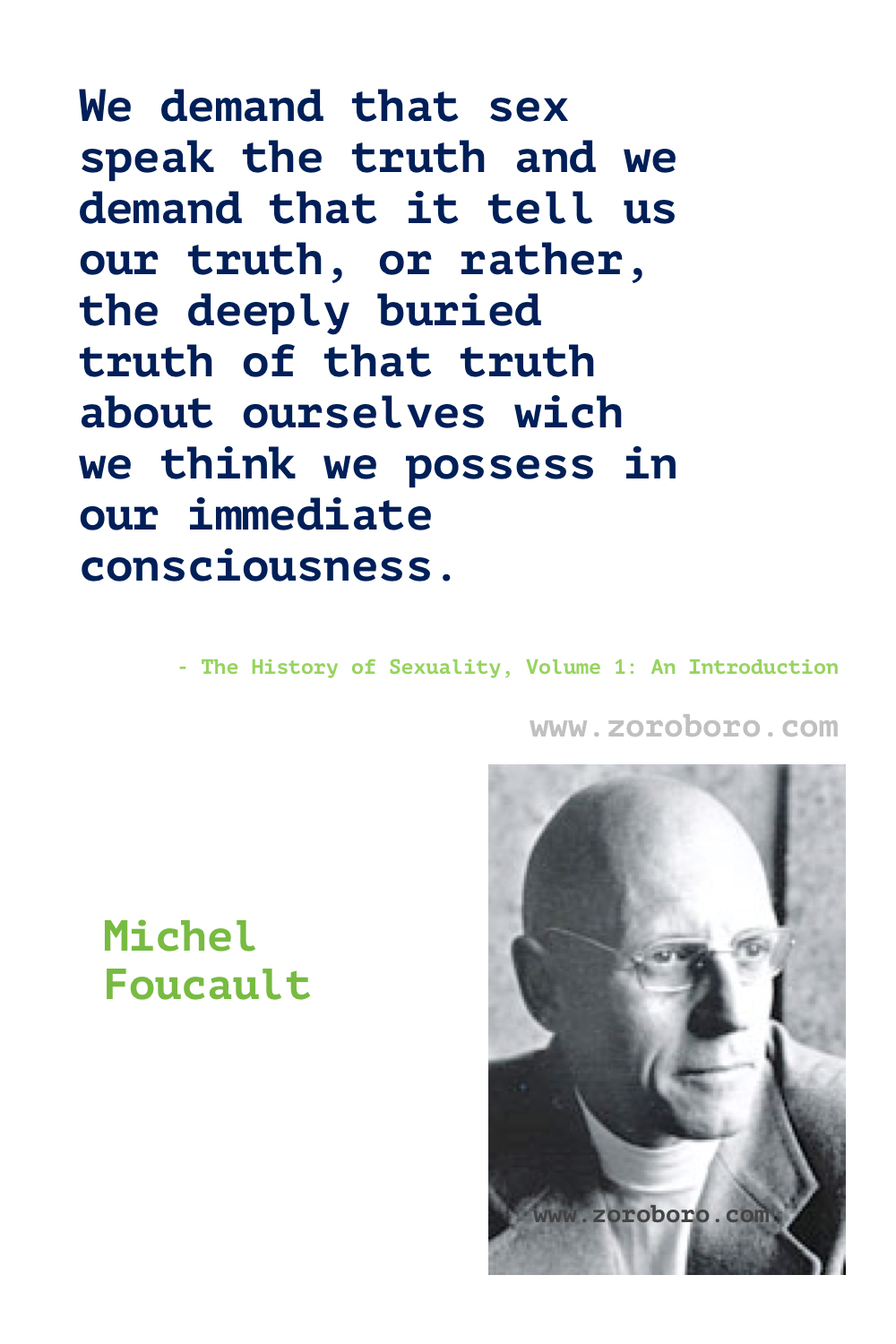 Michel Foucault Quotes. Michel Foucault Quotes. Michel Foucault Books Quotes. Michel Foucault Power, Politics Quotes. Michel Foucault Philosophy, Michel Foucault Discipline and Punish, Madness and Civilization & The History of Sexuality