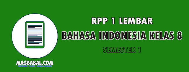 RPP 1 Lembar Bahasa Indonesia Kelas 8 Semester 1 Tahun 2022