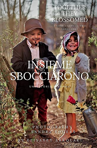 Together they blossomed,bilingual book, Elisavet Arkolaki