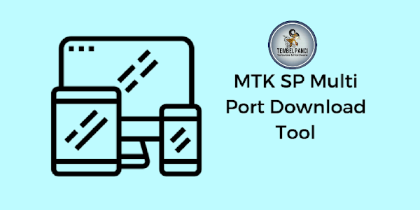 SP Multiport Download Tool v5.1340