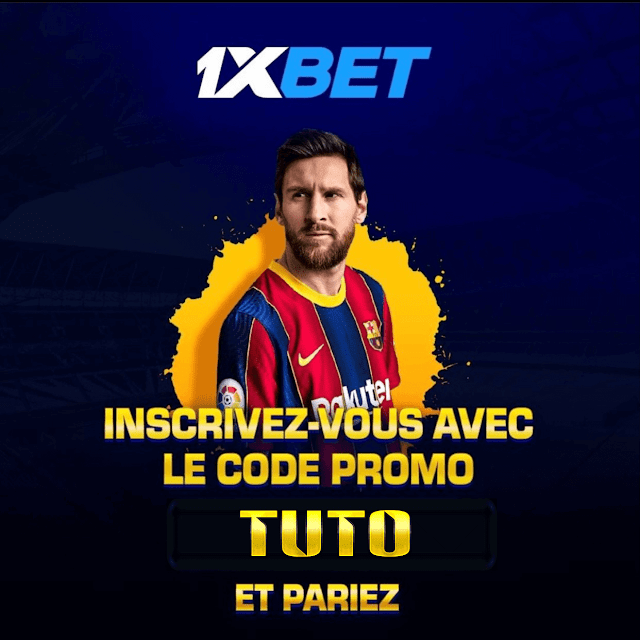 1xBet Inscription Meilleur Code Promo : TUTO