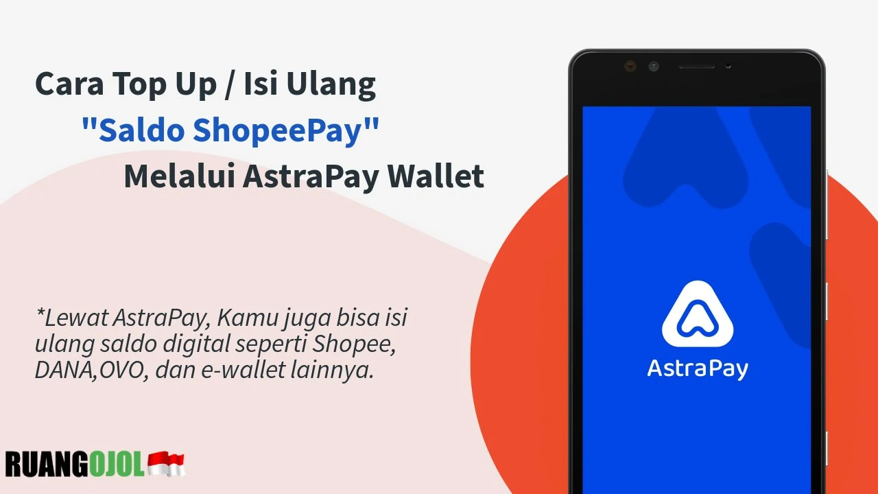 cara-top-up-saldo-shopeepay-melalui-astrapay