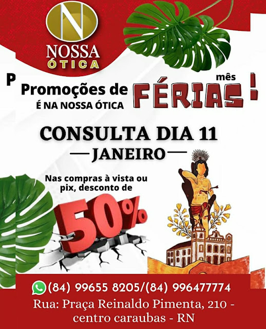 Aproveite a promoção da Nossa Ótica e marque sua consulta para este dia 11 em Caraúbas