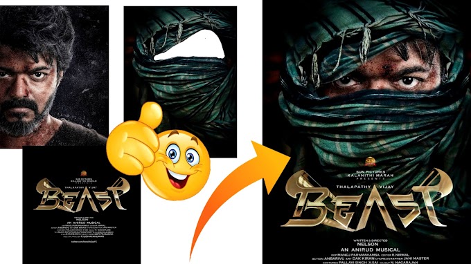 Beast first look poster editing PicsArt editing Thalapathy Vijay 