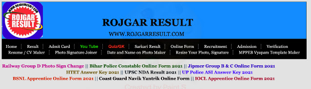 Rojgarresult.com: Rojgar results provide the latest Sarkari result jobs, online form, Admit cards, Latest Government job notification in various sectors such as Railway, Bank, SSC, Navy Mr, police, UPPSC, UPSSSC, UPTET, SSC gd constable, Up scholarship, Admissions, Syllabus, Answer key, Jee & Neet live classes and lots more find here, It also provides additional Services like Resume and CV Maker, Photo Signature Joiners, Date and name on photo maker, Resize Photo and Signature, MPPEB Vyapam template maker,
