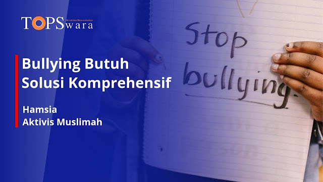 Bullying Butuh Solusi Komprehensif