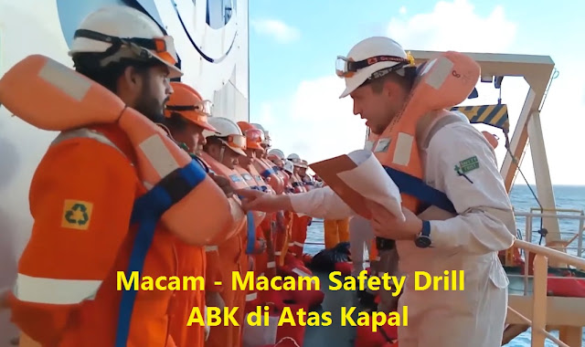 Macam - Macam Safety Drill ABK di Atas Kapal