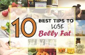 10 Effective Tips to Lose Belly Fat