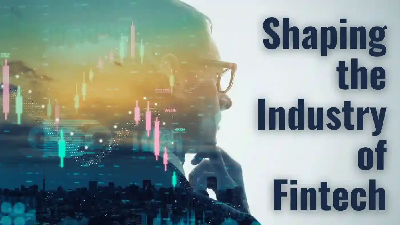 Fintech Companies Shaping the Industry of Fintech | Top 5 Fintech Companies