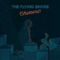 pochette THE FLYING BRICKS chimeric, EP 2022