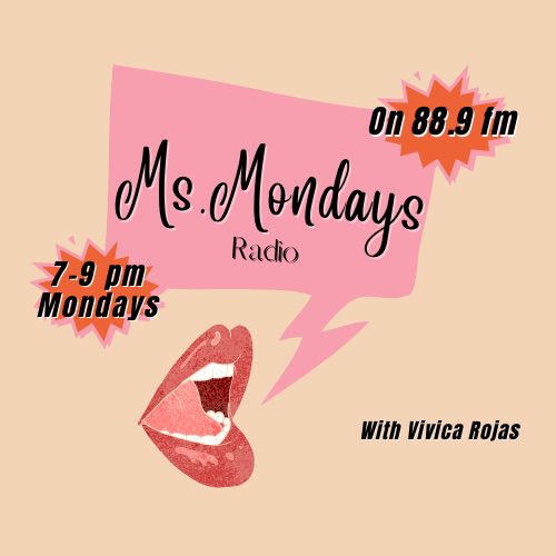 MS MONDAYS RADIO SHOW 88.9FM RADIO