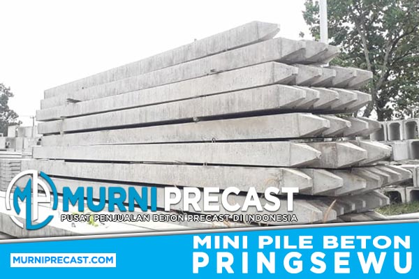 Harga Tiang Pancang Mini Pile Beton Pringsewu Precast 2024