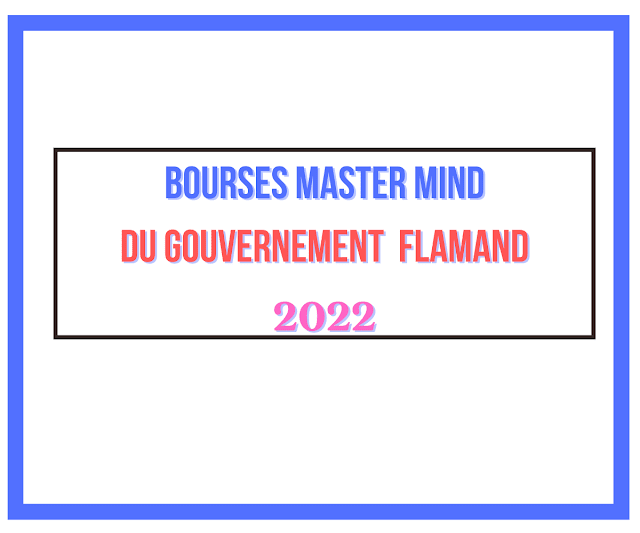 Bourses Master Mind du gouvernement flamand pour étudiants internationaux 2022