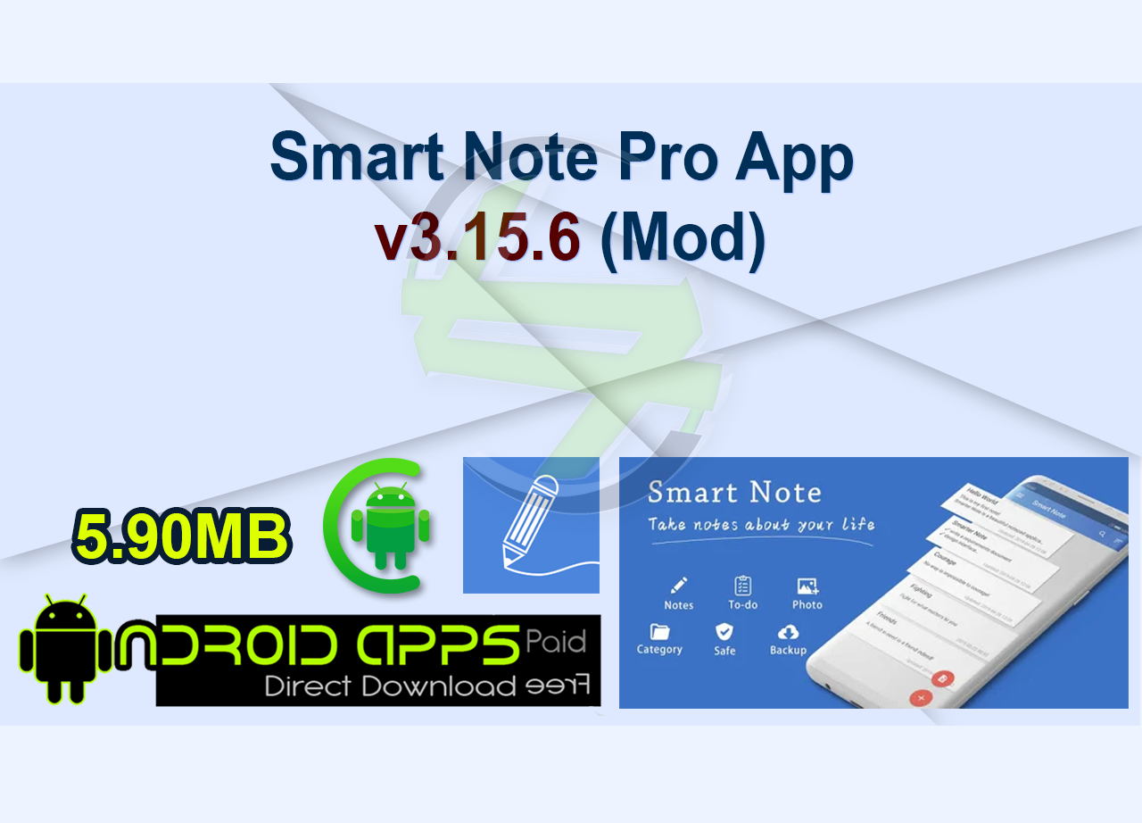 Smart Note Pro App v3.15.6 (Mod)