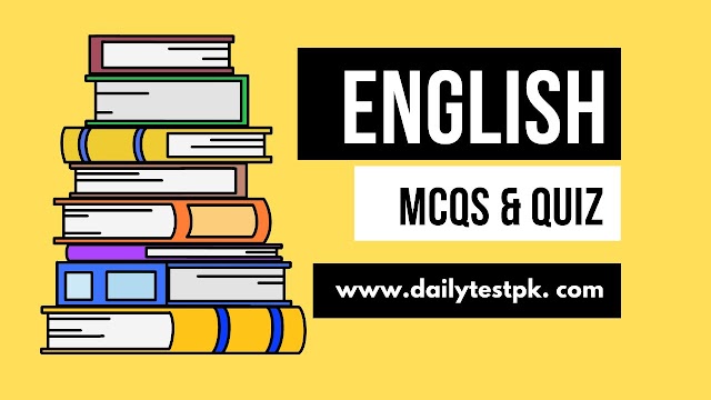 Most repeated English Mcqs Quiz for Jobs and University Test Preparation