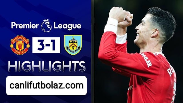 Manchester United 3 - 1 Burnley Video