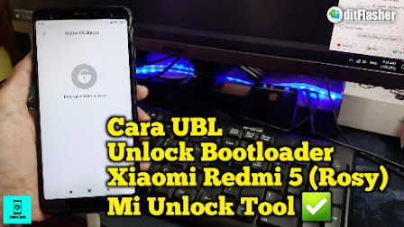 https://www.ditflasher.com/2022/01/cara-unlock-bootloader-ubl-xiaomi-redmi-5-rosy.html