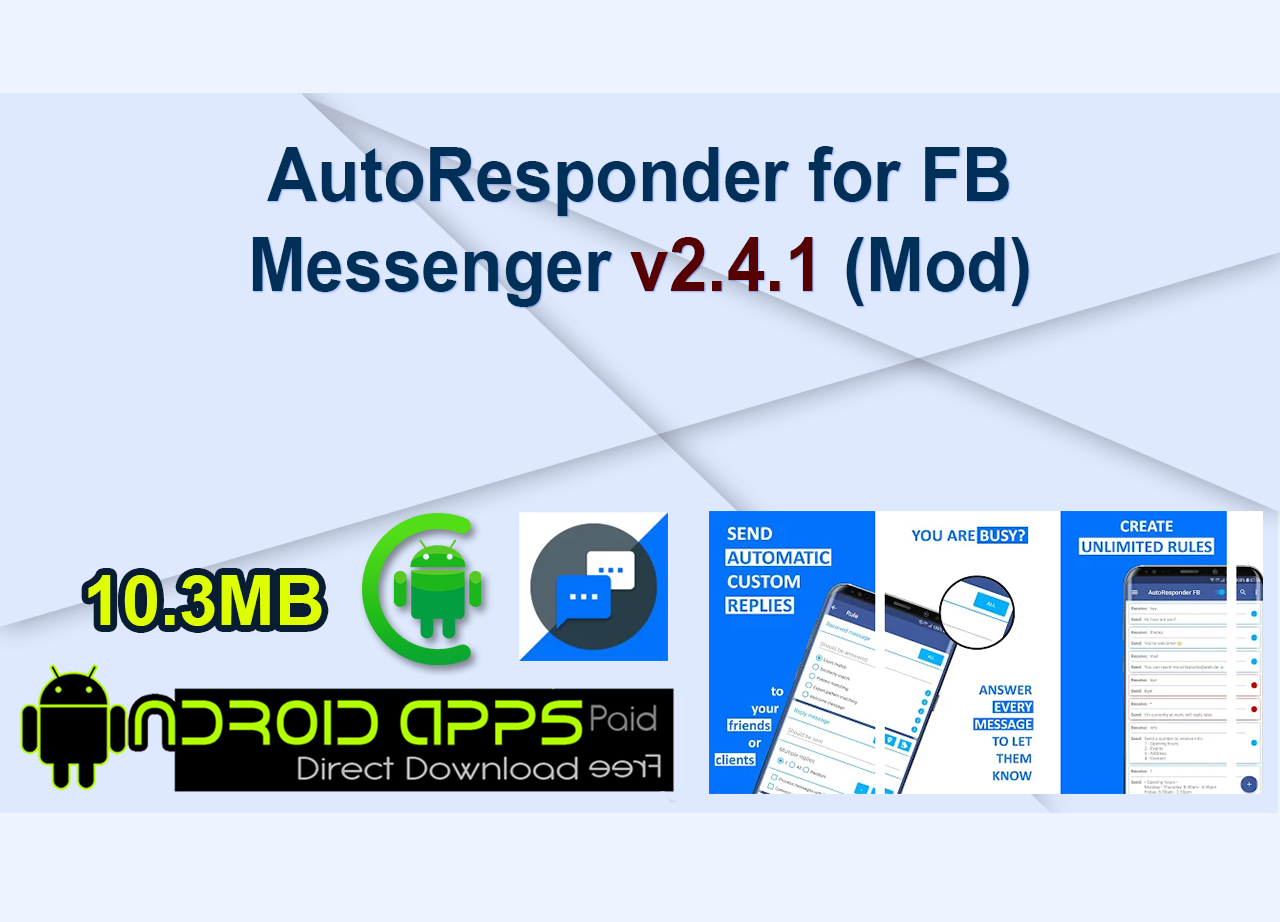 AutoResponder for FB Messenger v2.4.1 (Mod)