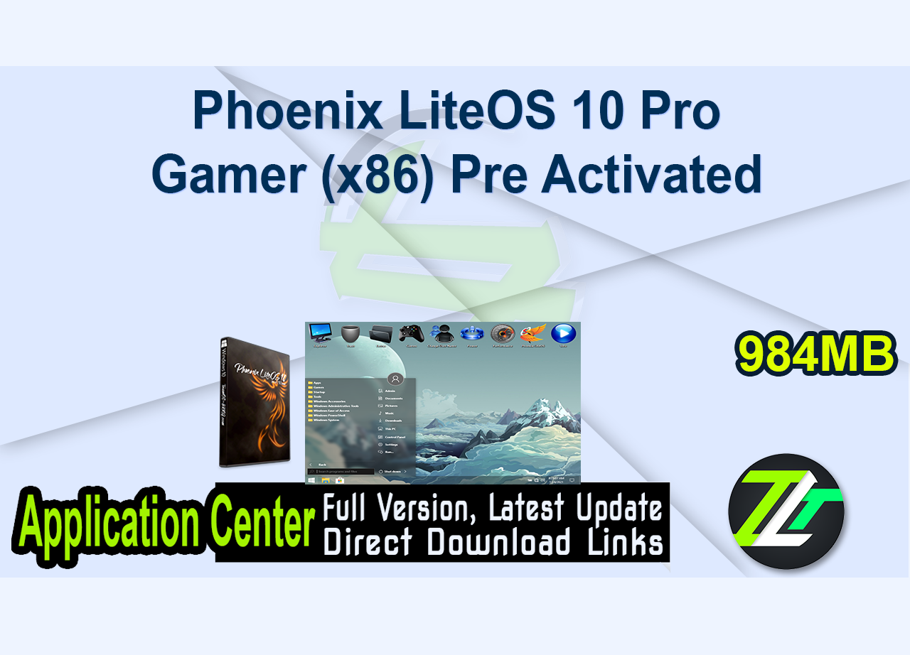 Phoenix LiteOS 10 Pro Gamer (x86) Pre Activated