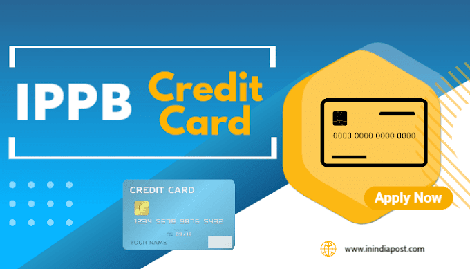 IPPB Credit Card apply online, launch with pnb bank [latest news]