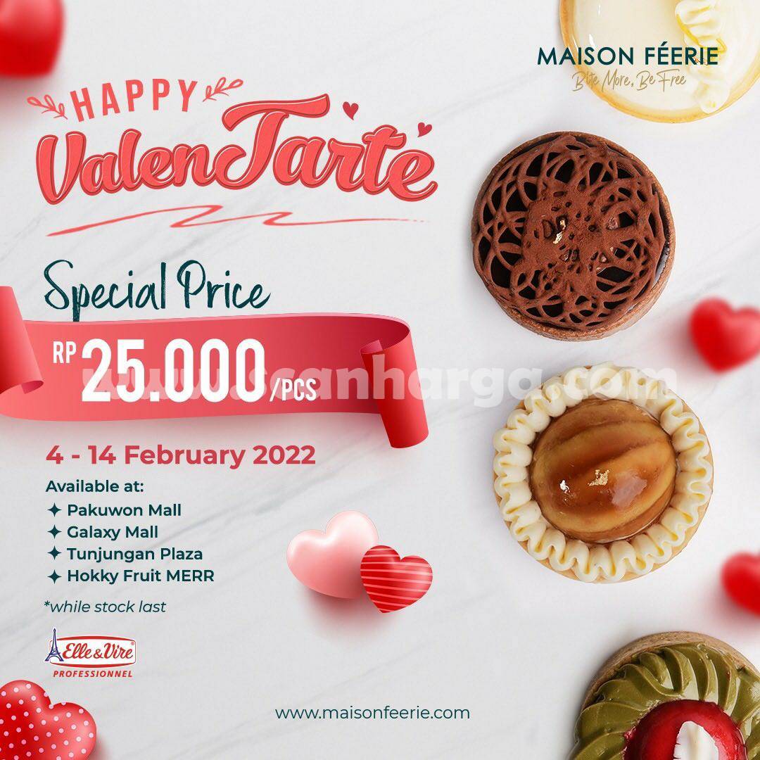 Promo Maison Feerie Valentine - Harga Spesial Tarte Hanya Rp. 25Rb