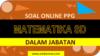 Latihan Soal Pretes PPG Matematika SD