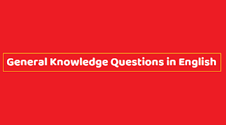 80+ Best General Knowledge Questions in English