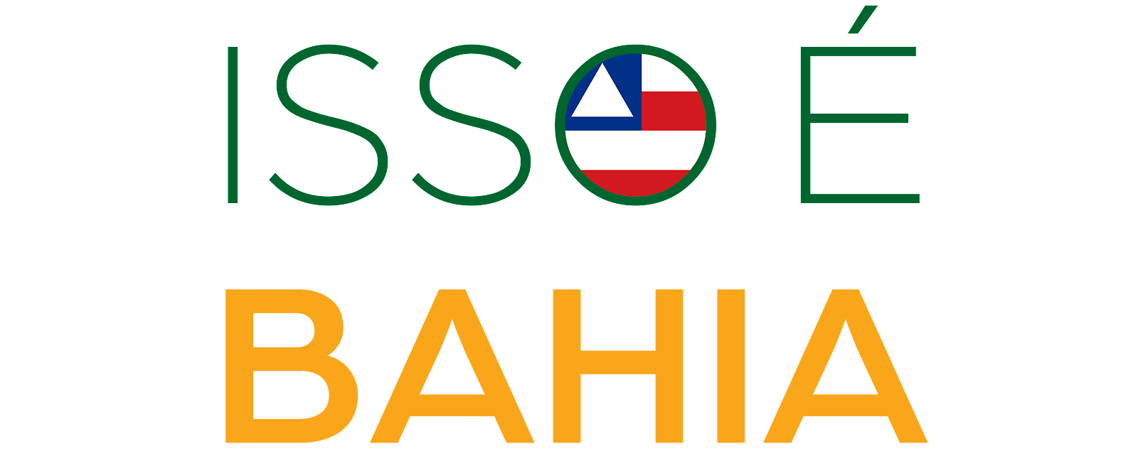 ISSO É BAHIA