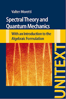 Spectral Theory and Quantum Mechanics: with an Introduction to the Algebraic Formulation