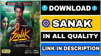 Sanak Full Movie Download 720p Filmyzilla, Mp4moviez, Moviesflix Friends in this article we are going to talk about Sanak Full Movie Download Filmyzilla and Sanak Full Movie Download mp4moviez Moviesflix.  When you have come to this lesson, you will also want to watch snaak movie download 720p or sunak movie 123mkv download from.