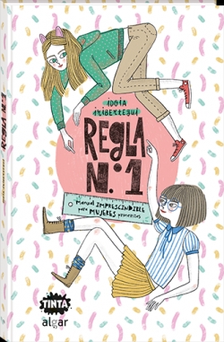 Regla Nº 1 Manual imprescindible para mujeres primerizas, de Idoia Iribertegui