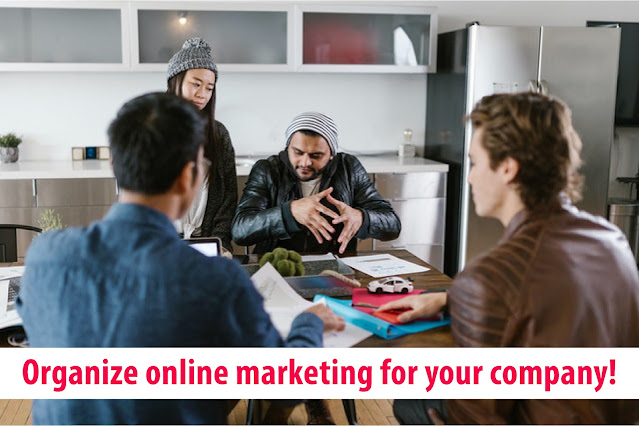 Organize online marketing for your company!