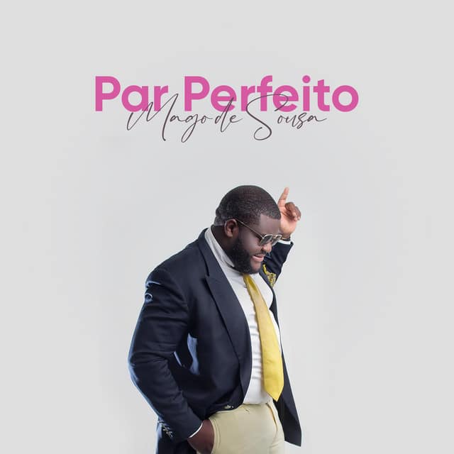 Mago De Sousa - Par Perfeito (DOWNLOAD) MP3