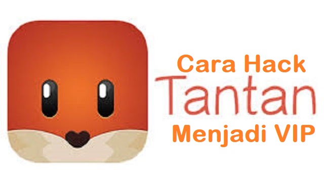 Cara Hack Tantan Menjadi VIP