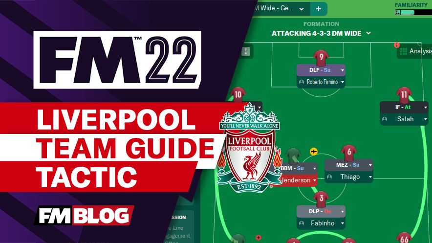 FM22 Liverpool 4-3-3 Gegenpress Tactic | Team Guide