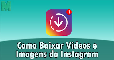 Baixar Stories e Feed do Instagram - Mega Info Tutoriais