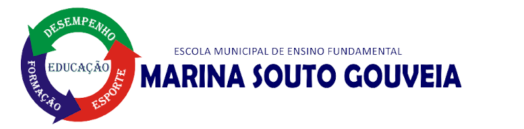 ESCOLA MUNICIPAL MARINA SOUTO GOUVEIA