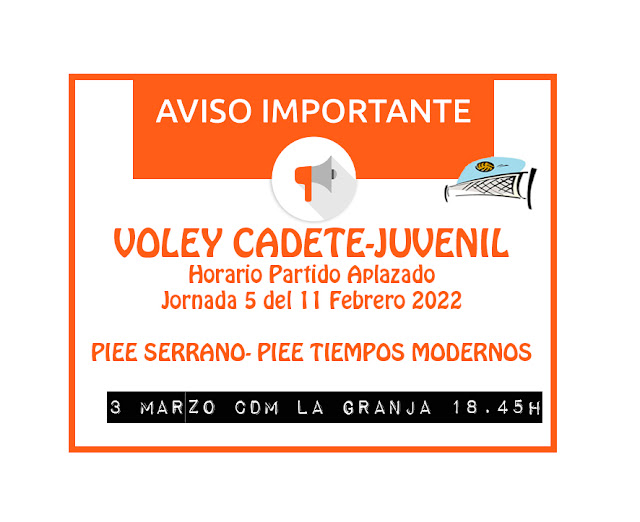 VOLEY CADETE-JUEVENIL: Horario partido aplazado Jornada 5 del 11 de Febrero 2022