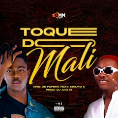 King Defofera feat. DJ Aka M - Toque do Mali (2021) [Download]